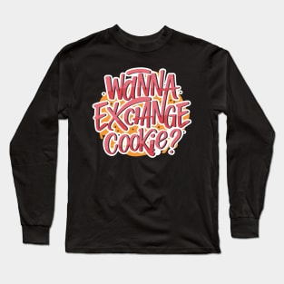 National Cookie Exchange Day – December Long Sleeve T-Shirt